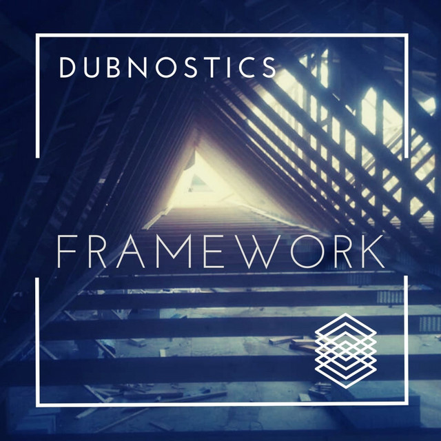 Framework - song and lyrics by Dubnostics | Spotify