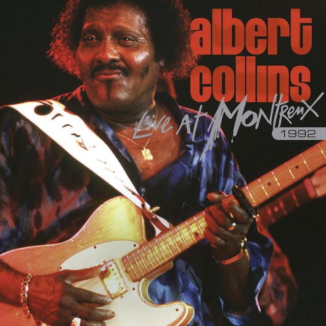 Live At Montreux 1992 - Album by Albert Collins | Spotify