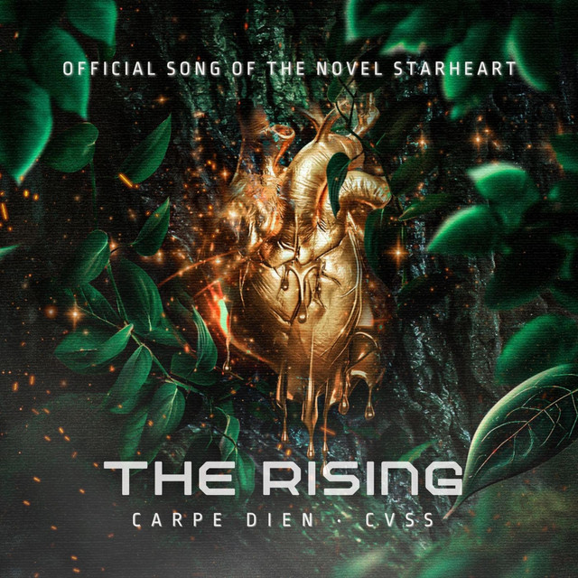 The Rising (Official song of the novel "Starheart")