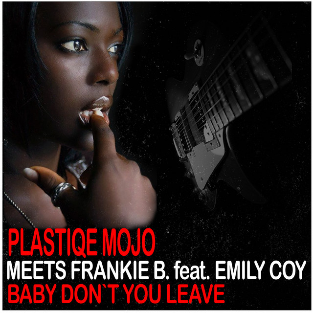 Baby Don't You Leave cover art