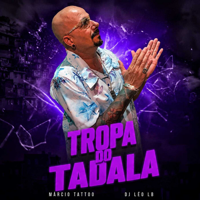 TROPA DO TADALA