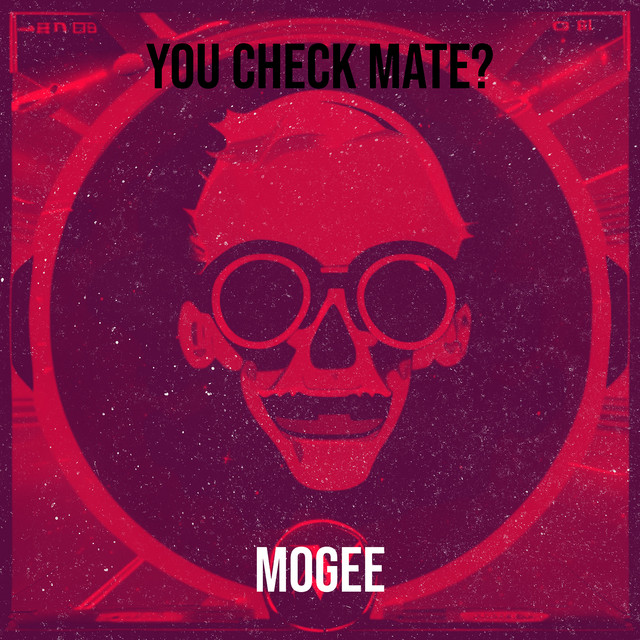 You Check Mate? - Single by MoGee | Spotify