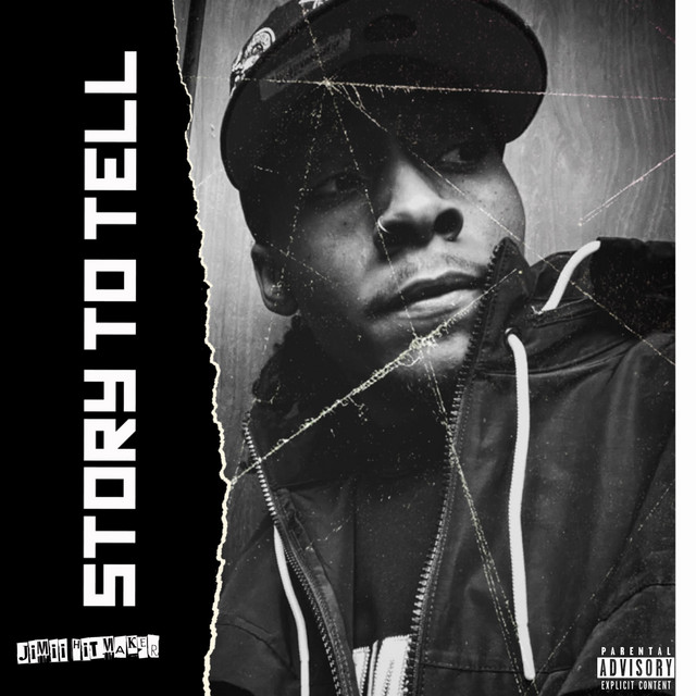 STORY TO TELL - Album by Jimii Hitmaker | Spotify