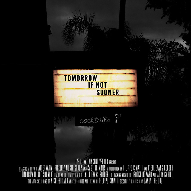 tomorrow if not sooner