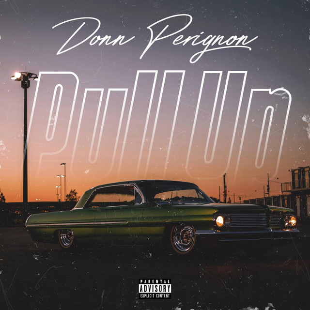 Pull Up - Single by Donn Perignon | Spotify