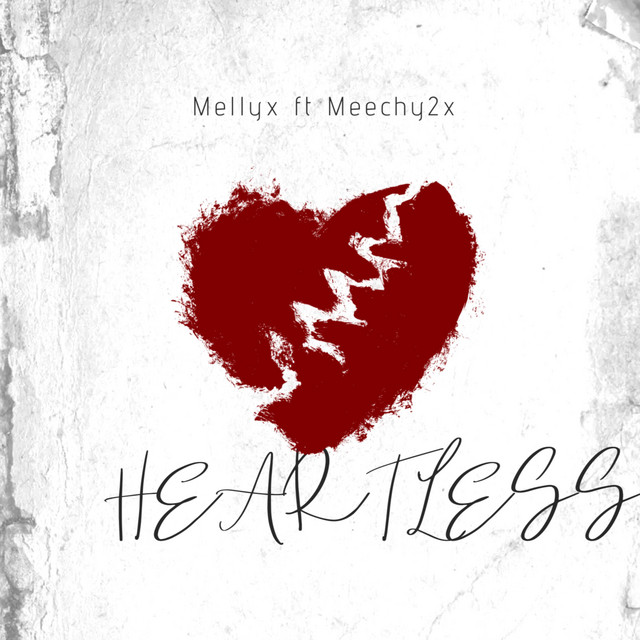 Heartless - Single by Meechy2x | Spotify