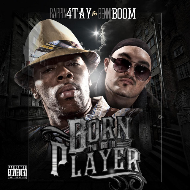 Born to Be a Player - Album by Rappin' 4-Tay | Spotify