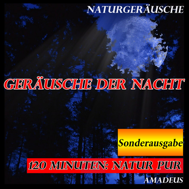 Geräusche der Nacht: Naturgeräusche: Sonderausgabe cover art