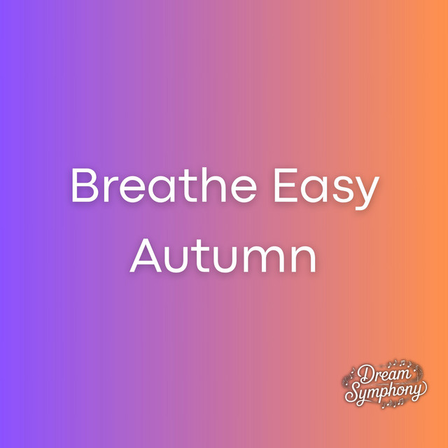 Breath Easy Autumn cover