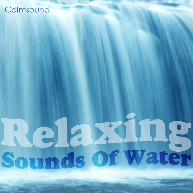 Relaxing Sounds of Water cover art