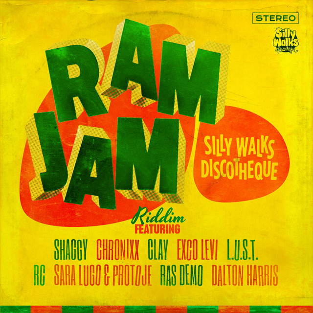 Silly Walks Discotheque Presents Ram Jam Riddim - Compilation by