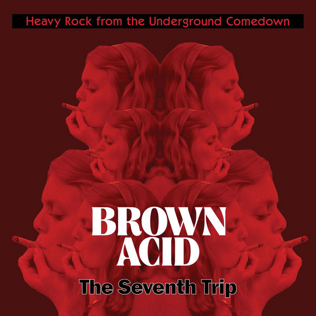 Brown Acid - The Seventh Trip cover art