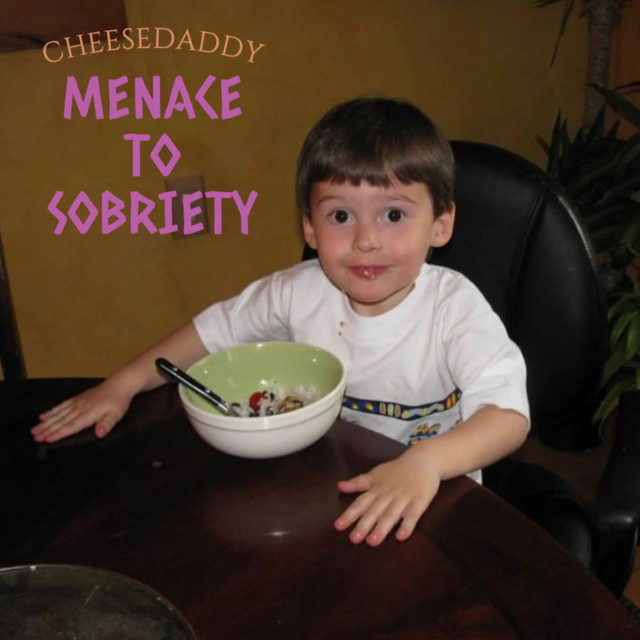 MENACE TO SOBRIETY cover art