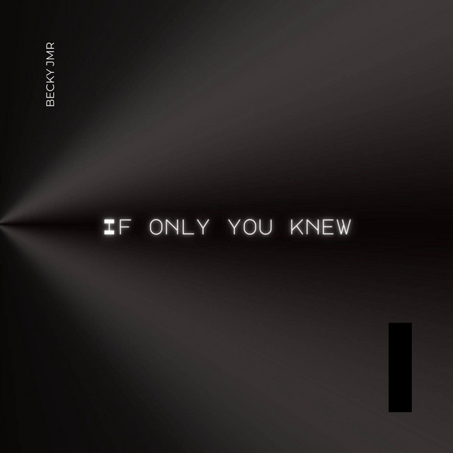 If only you knew