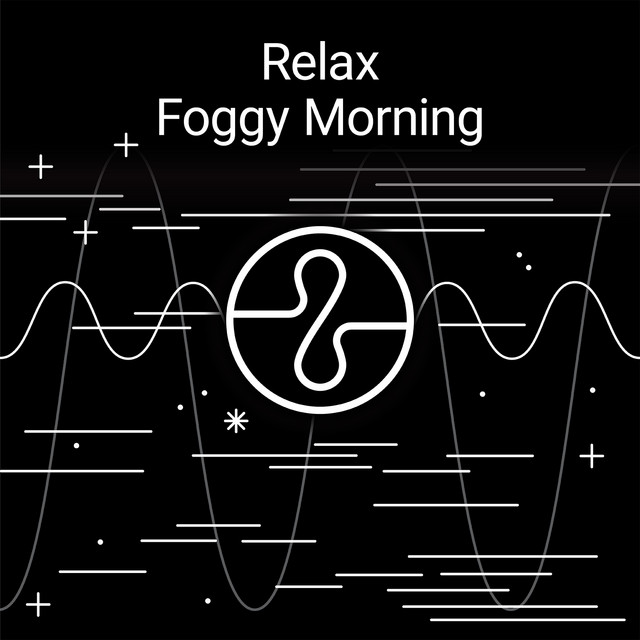 Relax: Foggy Morning cover art