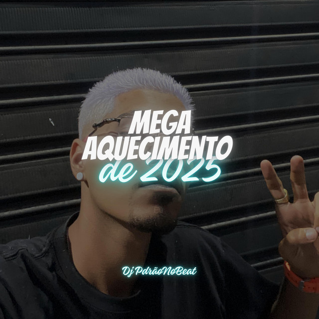 MEGA AQUECIMENTO DE 2025