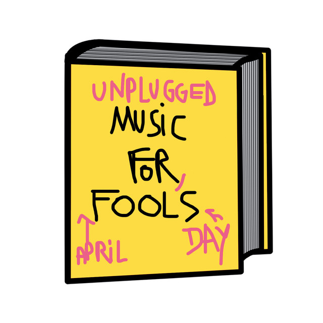 Unplugged Music for April Fool's Day cover art