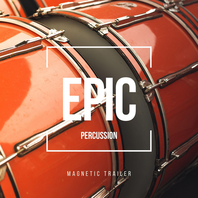 Обкладинка: Epic Percussion — Magnetic Trailer