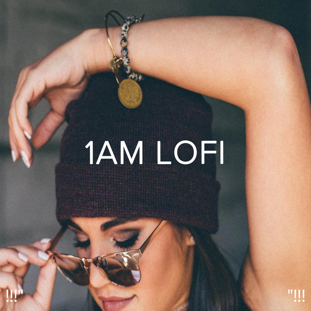 !!!" 1AM Lofi "!!! cover art