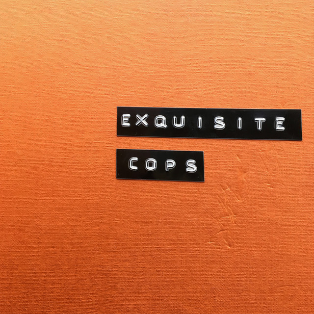 Exquisite Cops cover art