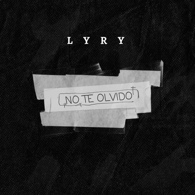 NO TE OLVIDO