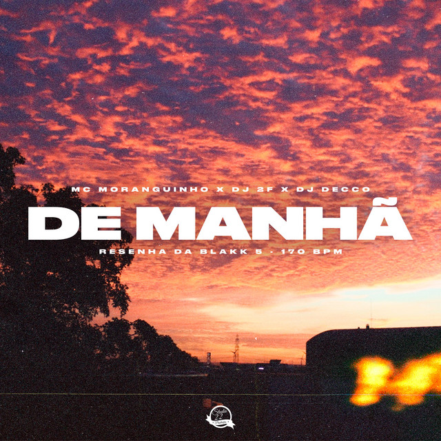 De Manhã (170 Bpm) - Resenha da Blackk 5 Remix