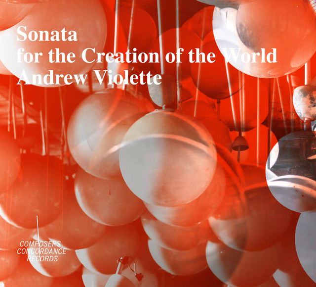 Violette, A.: Sonata for the Creation of the World