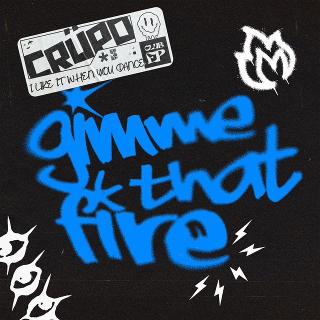 Gimme That Fire