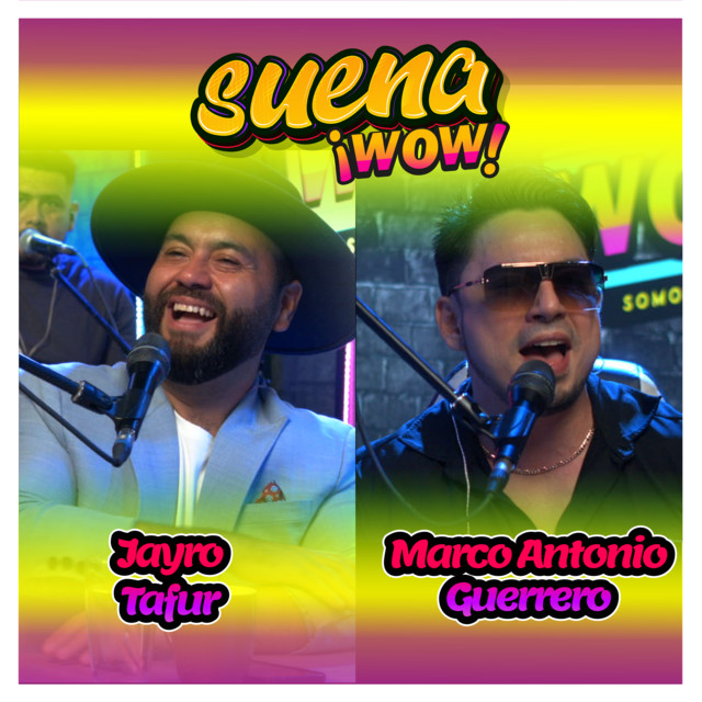 Suena WOW - Jayro Tafur & Marco Antonio Guerrero cover art