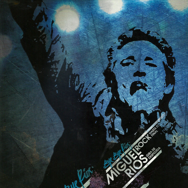 Bye Bye Rios: Rock Hasta el Final cover art