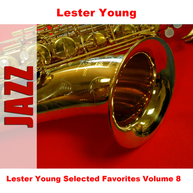 Three Little Words - song and lyrics by Lester Young | Spotify