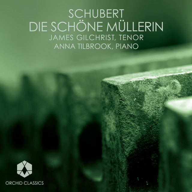 SCHUBERT: Die Schone Mullerin