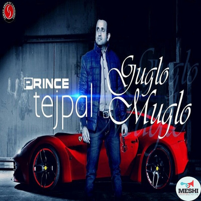 Guglo Muglo - song and lyrics by Prince Tejpal | Spotify