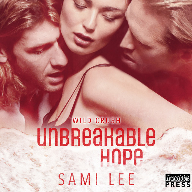 Chapter 17 - Unbreakable Hope - Wild Crush, Book 5 - song and lyrics by ...