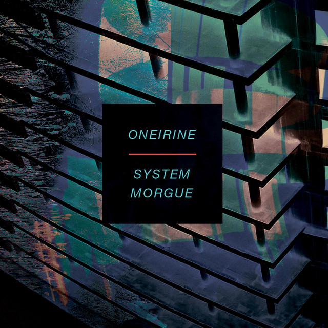 Oneirine / System Morgue cover
