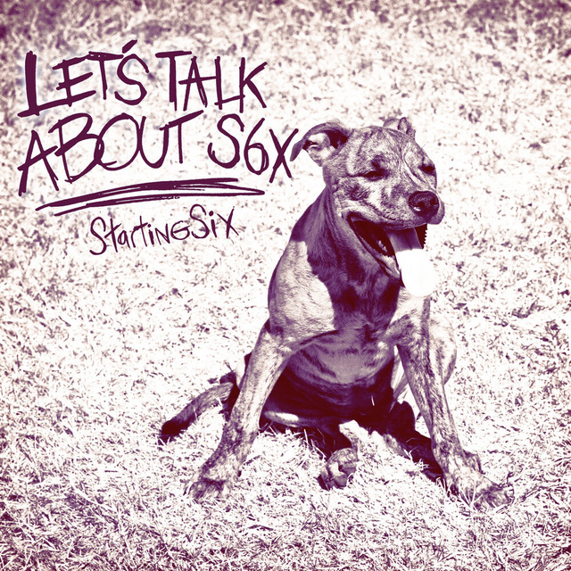 Let's Talk About S6x cover art