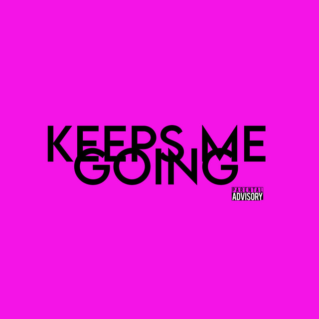 Keeps Me Going cover