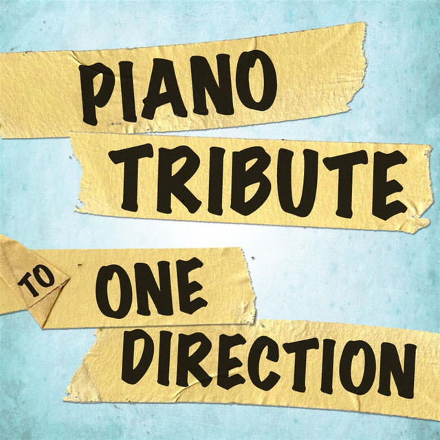 Piano Tribute to One Direction - Album by Piano Tribute Players | Spotify