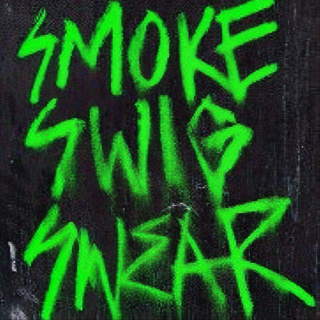Smoke Swig Swear cover art