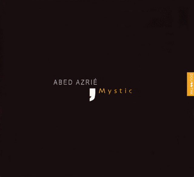 Mystic - Album by Abed Azrié | Spotify