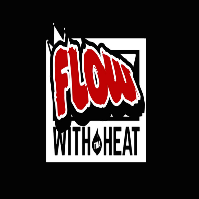 Flow With Tha Heat