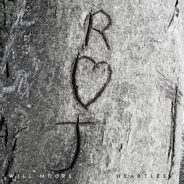 Heartless - Single by Will Moore | Spotify