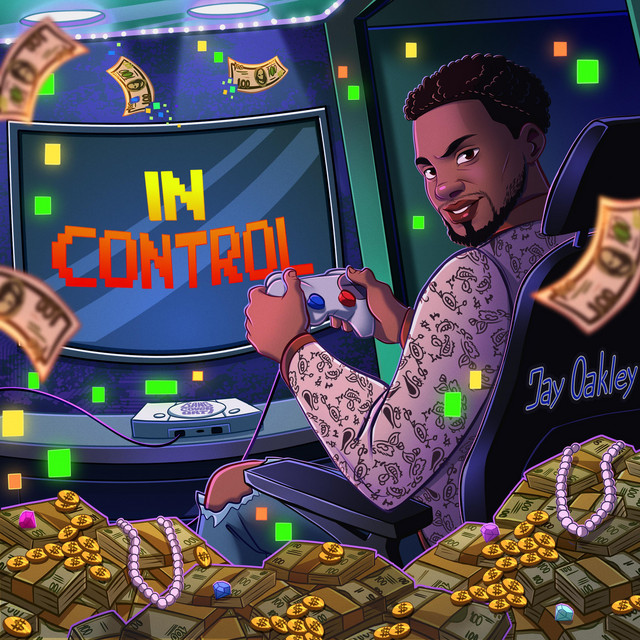 In Control - song and lyrics by Jay Oakley | Spotify