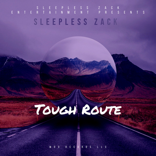 Tough Route - EP by Sleepless Zack | Spotify