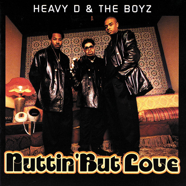 Nuttin' But Love - Album by Heavy D & The Boyz | Spotify