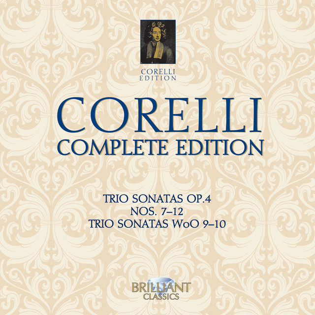 Corelli: Corelli Complete Edition, Vol. 6 - Trio Sonatas Op. 4 Nos CORELLI COMPLETE EDITION
