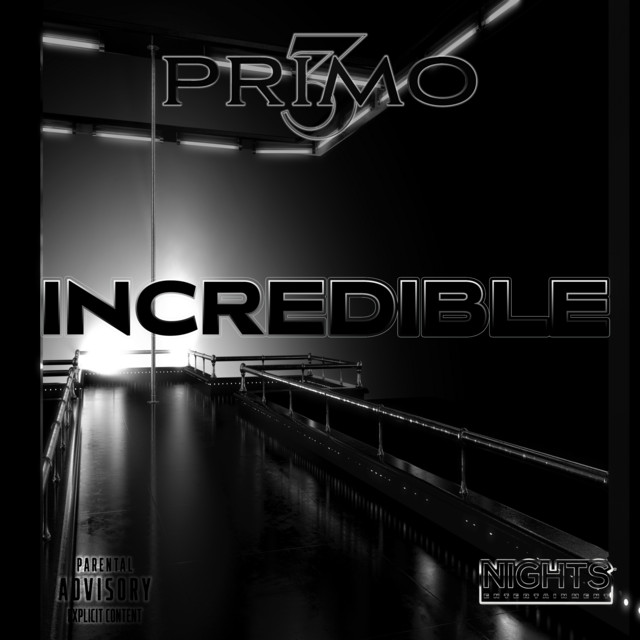INCREDIBLE - Single by Primo 3 | Spotify