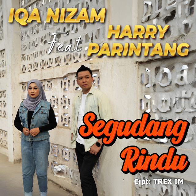 Harry Parintang & Iqa Nizam - Segudang Rindu album image