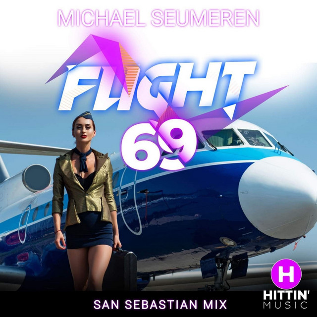 Flight 69 - San Sebastian Mix