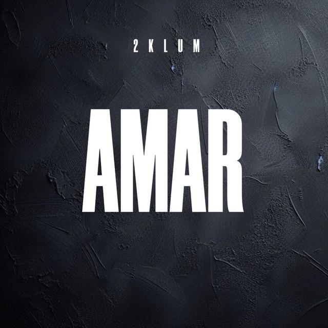 amar - Single by 2KLUM | Spotify